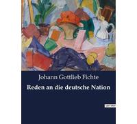 Reden An Die Deutsche Nation