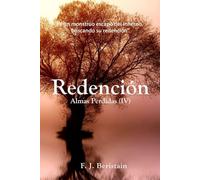 Redención: Los monstruos sueñan con el Paraíso mientras arden en el Infierno