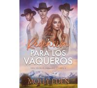 Redención para los Vaqueros: Un Romance de Enemigos a Amantes de Harén Inverso