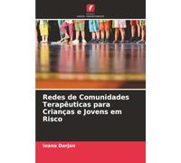 Redes de Comunidades Terapêuticas para Crianças e Jovens em Risco