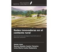 Redes innovadoras en el contexto rural: Una herramienta estratégica importante para el desarrollo sostenible