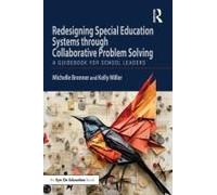 Redesigning Special Education Systems Through Collaborative Problem Solving