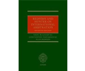 Redfern and Hunter on International Arbitration - Redfern Alan Retired Arbitrator One Essex Court Chambers - Oxford University Press - Livre en Anglais - Redfern Alan Retired Arbitrator One Essex Cour