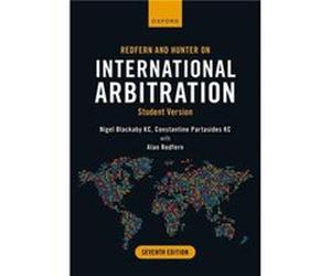 Redfern and Hunter on International Arbitration - Redfern Alan Retired Arbitrator One Essex Court Chambers - Oxford University Press - Livre en Anglais - Redfern Alan Retired Arbitrator One Essex Cour