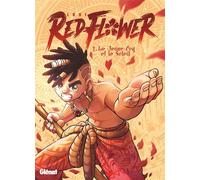 Just Loui – RedFlower – Tome 01 : Le Jeune Coq et le Soleil – Broché – Glénat