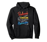 Redheads are Sunshine Mixed with A Little Hurricane - Funny Sweat à Capuche
