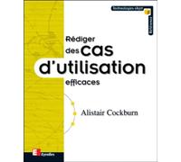 Rédiger des cas d'utilisation efficaces