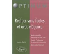 Rédiger sans fautes et avec élégance