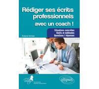 Rédiger ses écrits professionnels avec un coach !