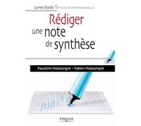Pascaline Malassingne – Rédiger une note de synthèse – Étude – Broché