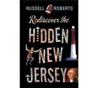 Rediscover the Hidden New Jersey by Russell Roberts Russell Roberts (Auteur)