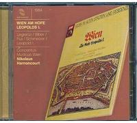 Rediscoveries : Musique À La Cour De Vienne Sous Leopold 1er