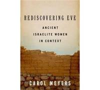 Rediscovering Eve by Meyers Carol Mary Grace Wilson Professor of Religion Mary Grace Wilson Professor of Religion Duke University Paperback Book Meyers Carol Mary Grace Wilson Professor of Religion Ma