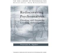 Rediscovering Psychoanalysis by Thomas H. Ogden Paperback Book Thomas H. Ogden (Auteur)