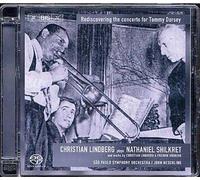 Rediscovering The Concerto For Tommy Dorsey [Sacd/Cd Hybrid]