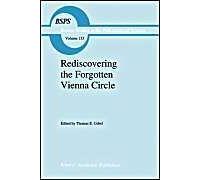 Rediscovering The Forgotten Vienna Circle: Austrian Studies On Otto Neurath And The Vienna Circle