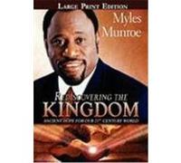 Rediscovering the Kingdom Large Print Edition Munroe, Myles (Auteur)