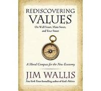 Rediscovering Values Jim Wallis (Auteur)