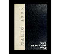 Redlands High School - 1985 Yearbook | Official Classmates® Premium Reprint | Authentic Archival Edition | Softcover