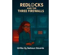 RedLocks and the Three Firewalls: Genfinity Cyber Academy Collection