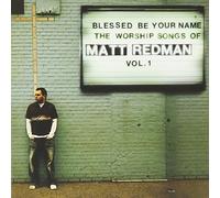 Redman, Matt - Blessed Be Your Name