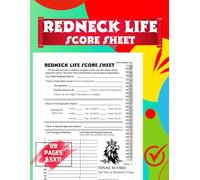 Redneck Life Score Sheet: The Moments Playing Game and Recording Your