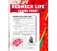 Redneck Life Score Sheet: This book comprehensive guide for players of the popular table game