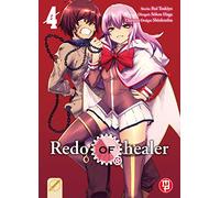 Redo of Healer (Vol. 4)
