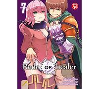 Redo of Healer (Vol. 7)