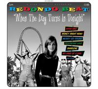 Redondo Beat - When The Day Turns Into Night [Import]
