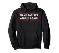Redonner peur aux racistes Sweat à Capuche