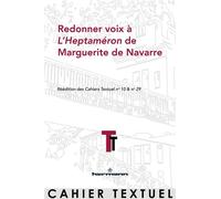 Redonner voix à L'Heptaméron de Marguerite de Navarre Réédition des Cahiers Textuel n°10 & 29 - Simone Perrier - Hermann - broché - Roman
