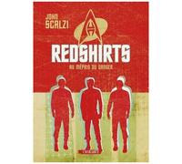 Redshirts - Au Mépris Du Danger