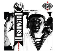 Redskins - Neither Washington Nor Moscow