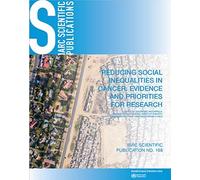 Reducing Social Inequalities In Cancer: Evidence And Priorities For Research
