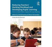 Reducing Teachers' Marking Workload And Developing Pupils' Learning