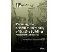 Reducing The Seismic Vulnerability Of Existing Buildings Assessment And Retrofit