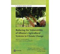 Reducing The Vulnerability Of Albania's Agricultural Systems To Climate Change