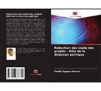 Réduction Des Coûts Des Projets - Rôle De La Direction Politique