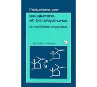 Réductions Par Les Alumino- Et Borohydrures En Synthèse Organique