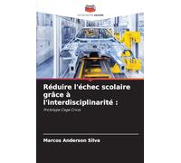 Réduire l'échec scolaire grâce à l'interdisciplinarité