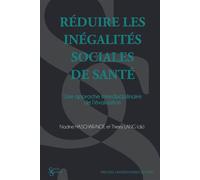 Réduire les inégalités sociales de santé Une approche interdisciplinaire de l'évaluation - Nadine Haschar-Noe - Presses Universitaires Du Midi - broché - Essai