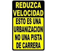 Reduzca Velocidad Esto Es Una Urbanizacion No Una Pista De Carrera Plaque en métal pour extérieur et intérieur 30,5 x 20,3 cm