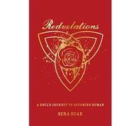 Redvelations: A Soul's Journey to Becoming Human - [Version Originale] Inconnu (Auteur)