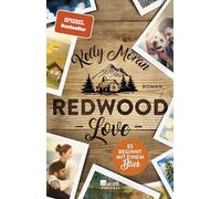 Redwood Love - Es beginnt mit einem Blick
