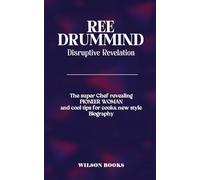 Ree Drummind Disruptive Revelation: The super Chef revealing PIONEER WOMAN and cool tips for cooks, new style Biography
