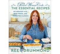 Ree Drummond The Pioneer Woman Cooks-The Essential Recipes (Relié)