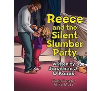 Reece And The Silent Slumber Party