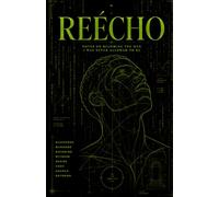 REÉCHO: Notes on Becoming the Man I Was Never Allowed to Be