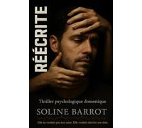 Réécrite: Elle ne voulait pas son cœur. Elle voulait réécrire son âme.